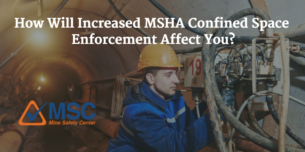 MSHA Confined Space Enforcement