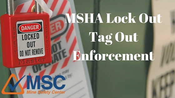 MSHA Lock Out Tag Out