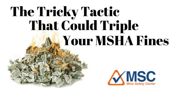 MSHA Fines tricky tactic